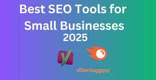 Best SEO Tools for Small Businesses in 2025